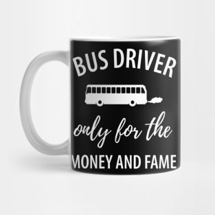 Funny bus driver saying Mug